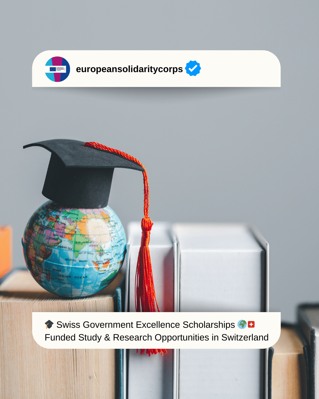 🎓 Swiss Government Excellence Scholarships 2026–2027 🌍 Fully Funded Study & Research Opportunities in Switzerland 🇨🇭
