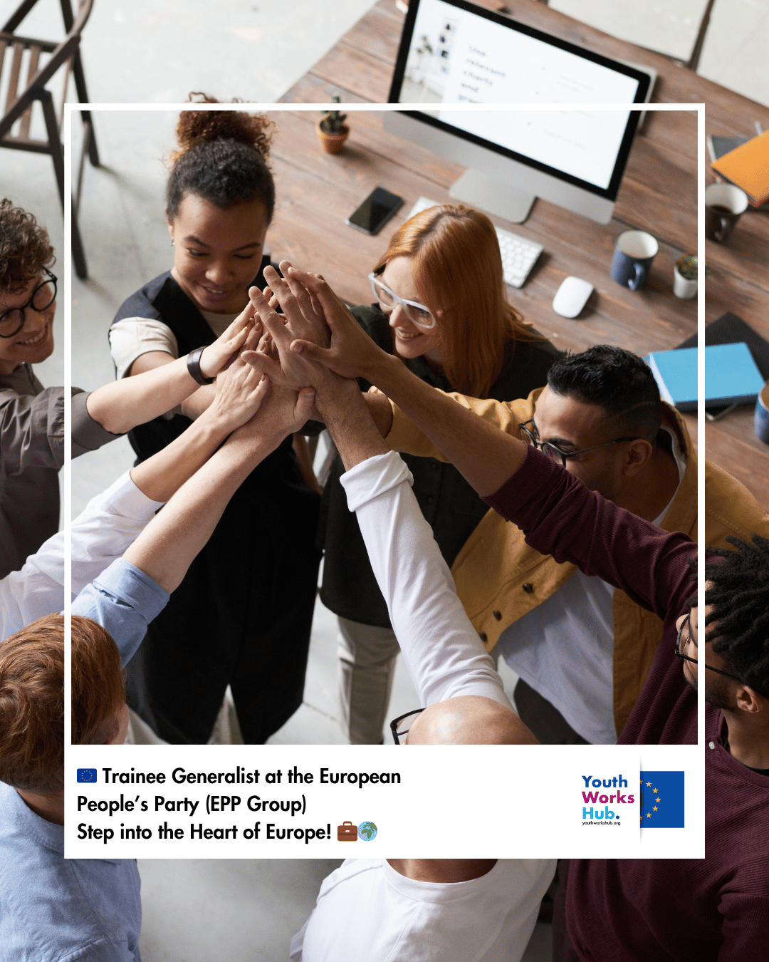 🇪🇺 Trainee Generalist at the European People’s Party (EPP Group) – Step into the Heart of Europe! 💼🌍