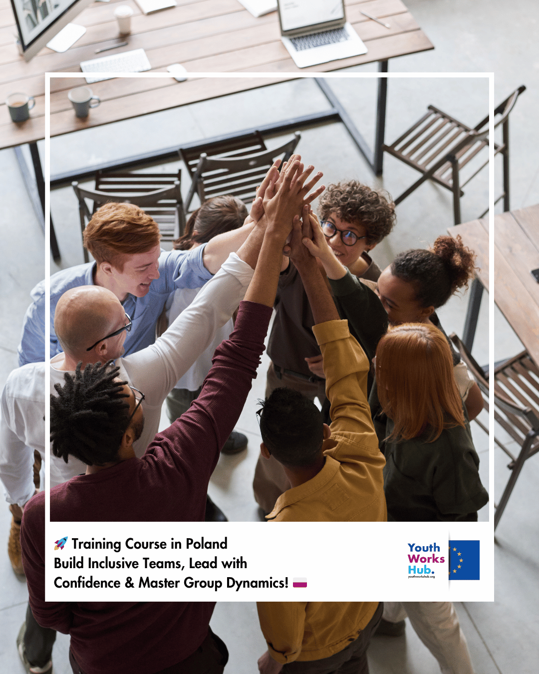 🚀 Training Course in Poland – Build Inclusive Teams, Lead with Confidence & Master Group Dynamics! 🇵🇱