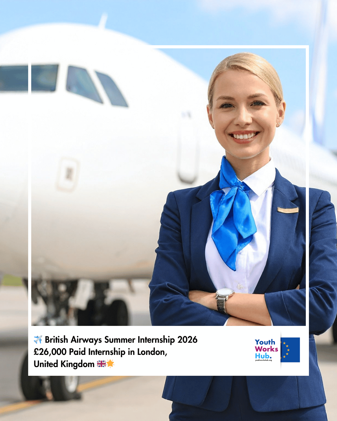 ✈️ British Airways Summer Internship 2026 – £26,000 Paid Internship in London, United Kingdom 🇬🇧🌟