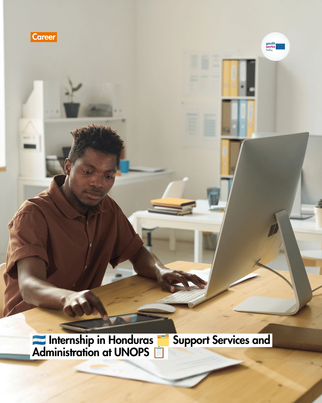 🇭🇳 Internship in Honduras 🗂️ Support Services and Administration at UNOPS 📋