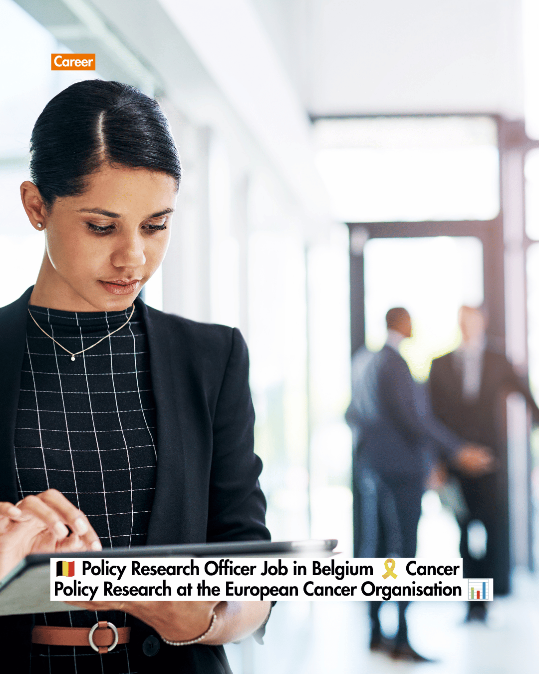 🇧🇪 Policy Research Officer Job in Belgium 🎗️ Cancer Policy Research at the European Cancer Organisation 📊