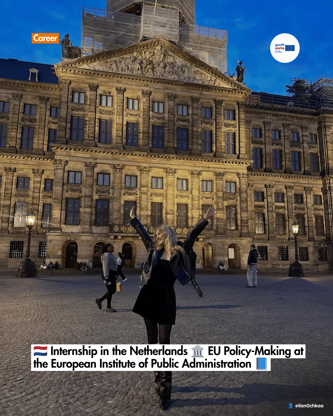 🇳🇱 Internship in the Netherlands 🏛️ EU Policy-Making at the European Institute of Public Administration 📘