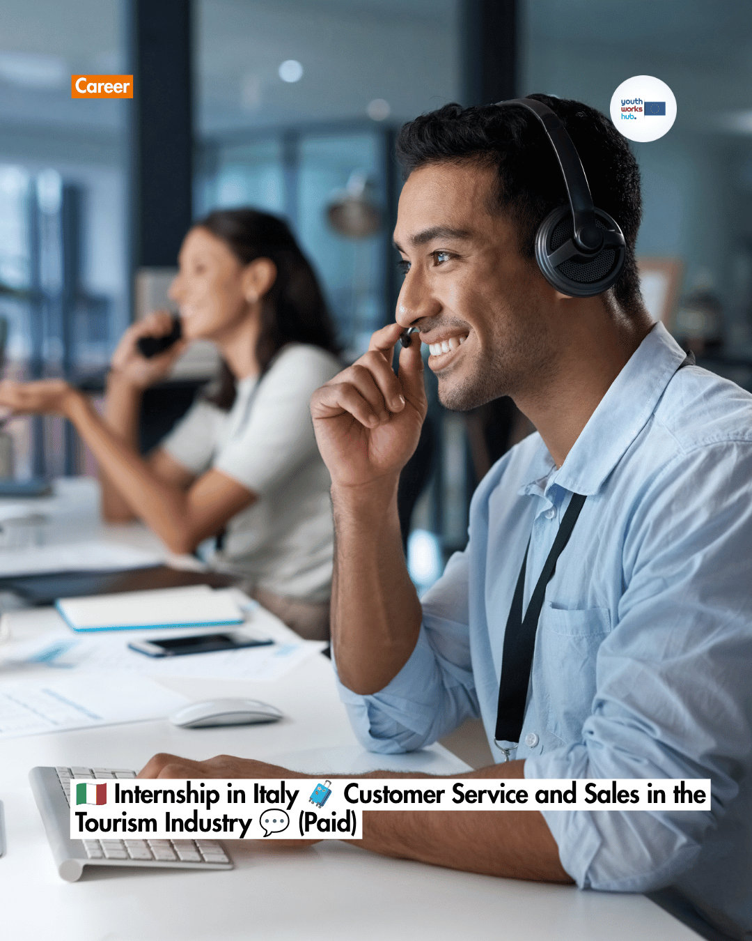 🇮🇹 Internship in Italy 🧳 Customer Service and Sales in the Tourism Industry 💬 (Paid)