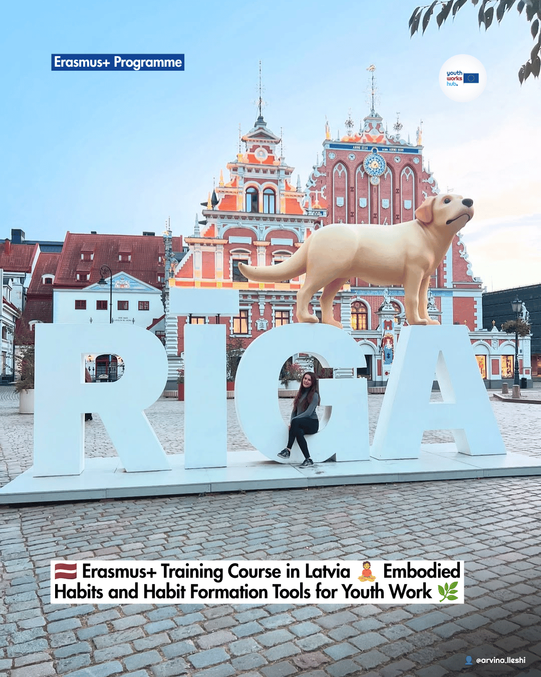 🇱🇻 Erasmus+ Training Course in Latvia 🧘 Embodied Habits and Habit Formation Tools for Youth Work 🌿