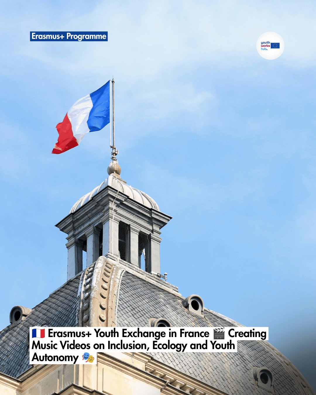 🇫🇷 Erasmus+ Youth Exchange in France 🎬 Creating Music Videos on Inclusion, Ecology and Youth Autonomy 🎭