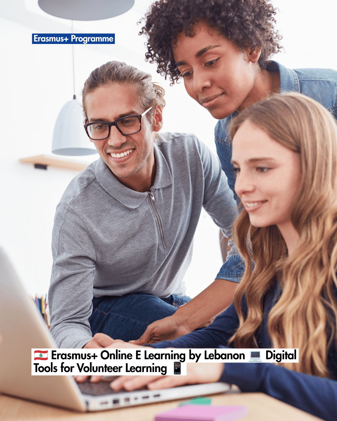 🇱🇧 Erasmus+ Online E Learning by Lebanon 💻 Digital Tools for Volunteer Learning 📱