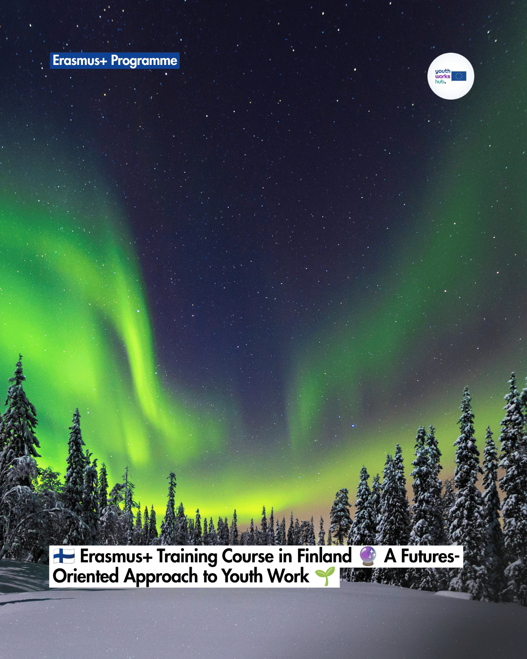 🇫🇮 Erasmus+ Training Course in Finland 🔮 A Futures-Oriented Approach to Youth Work 🌱