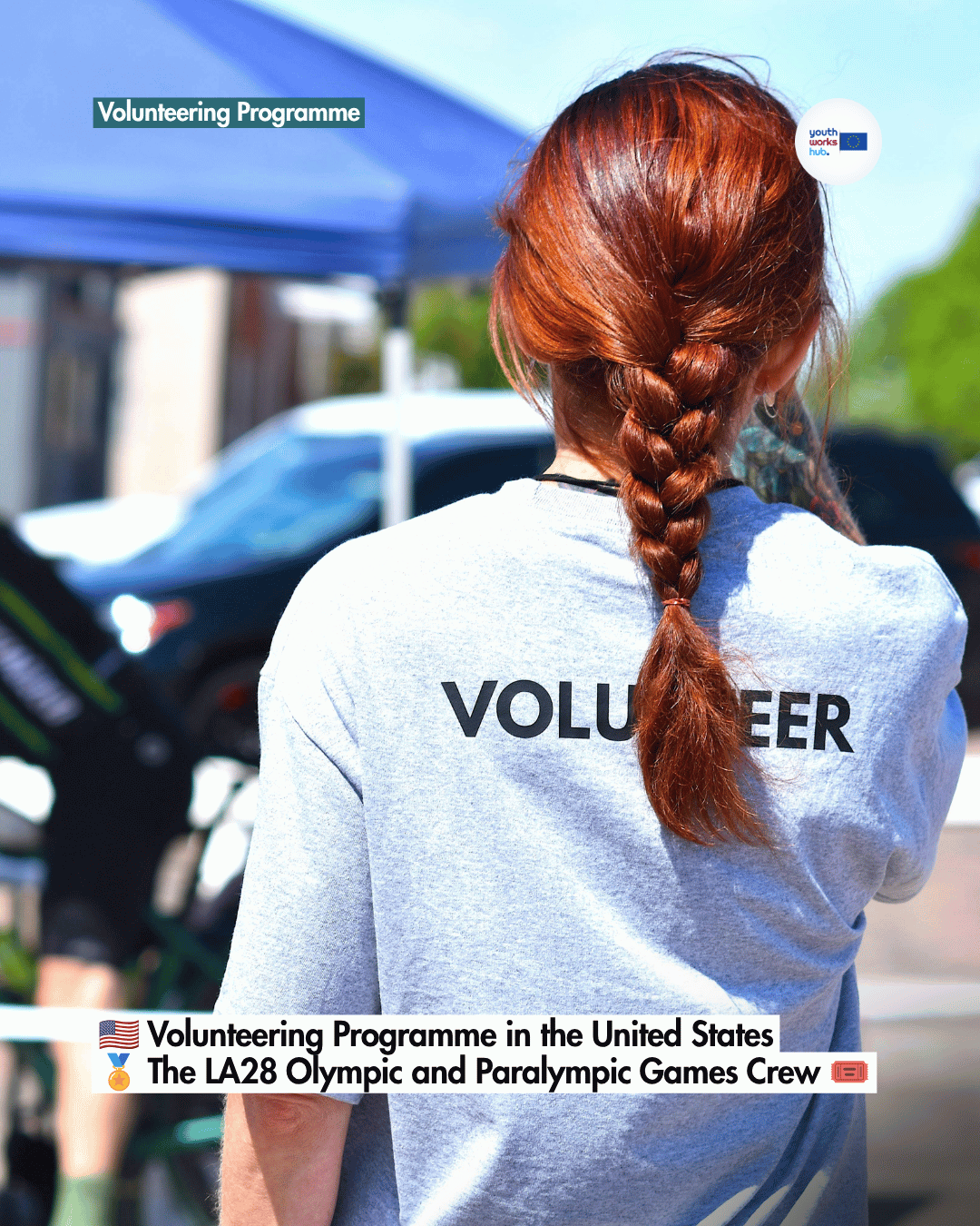 🇺🇸 Volunteering Programme in the United States 🏅 The LA28 Olympic and Paralympic Games Crew 🎟️