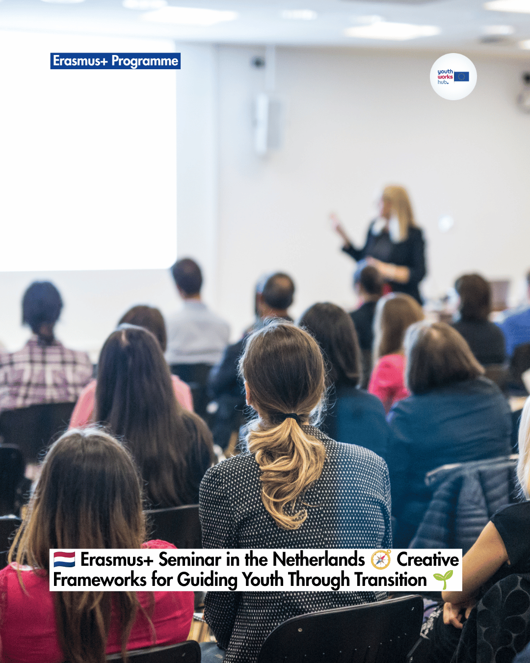 🇳🇱 Erasmus+ Seminar in the Netherlands 🧭 Creative Frameworks for Guiding Youth Through Transition 🌱