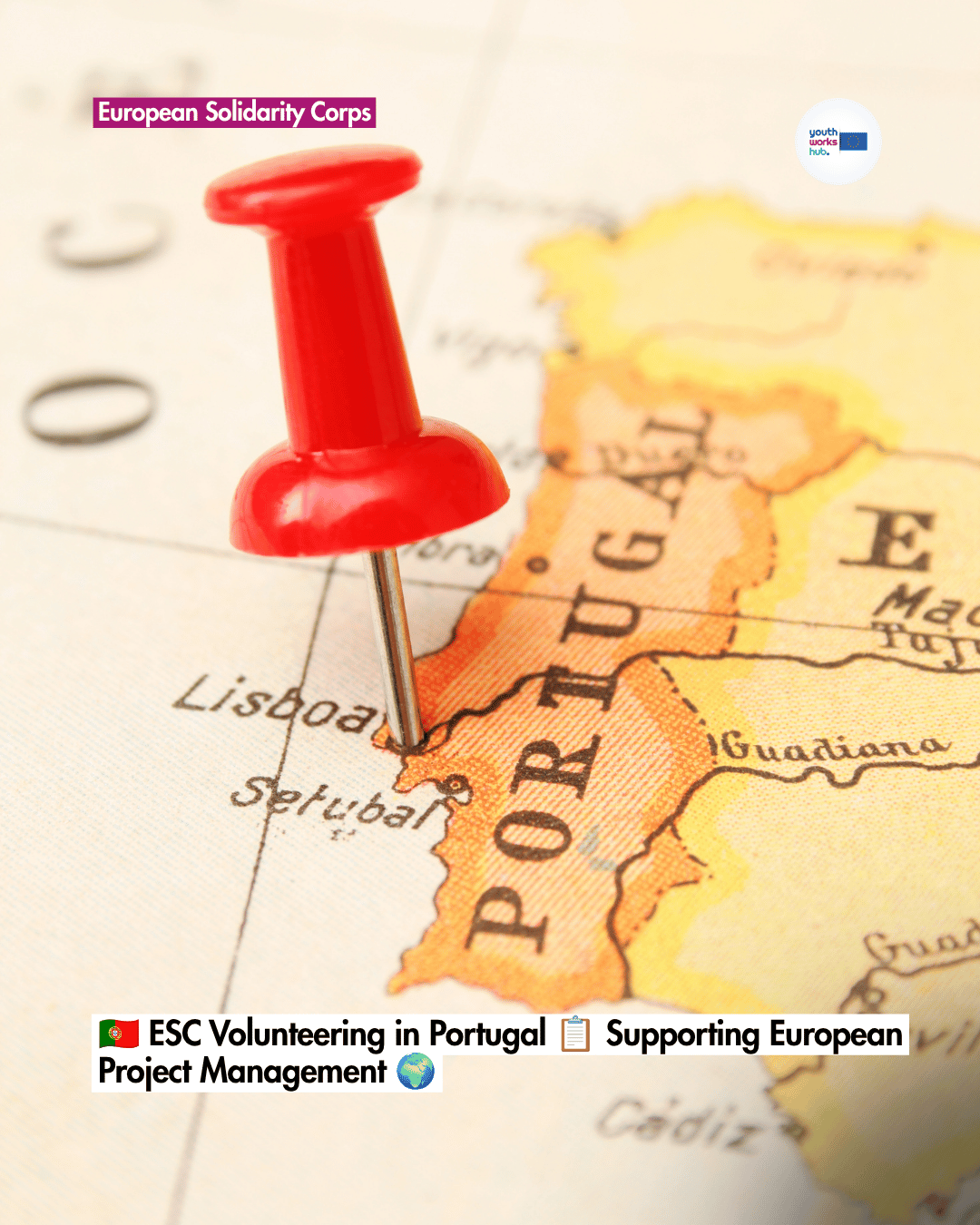 🇵🇹 ESC Volunteering in Portugal 📋 Supporting European Project Management 🌍