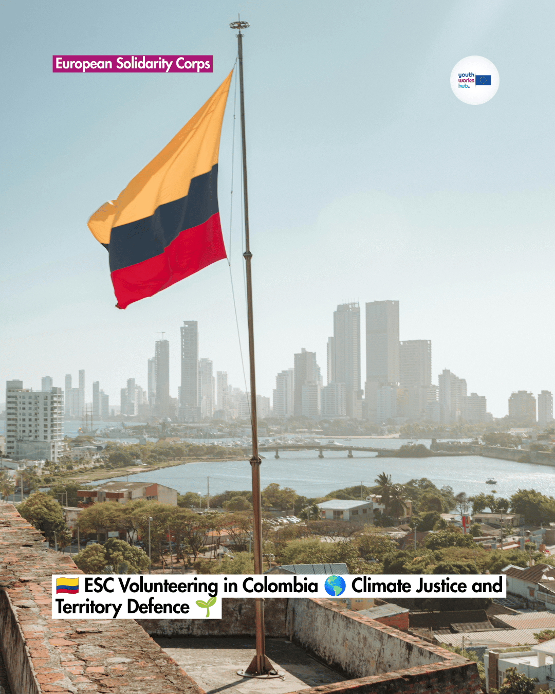 🇨🇴 ESC Volunteering in Colombia 🌎 Climate Justice and Territory Defence 🌱