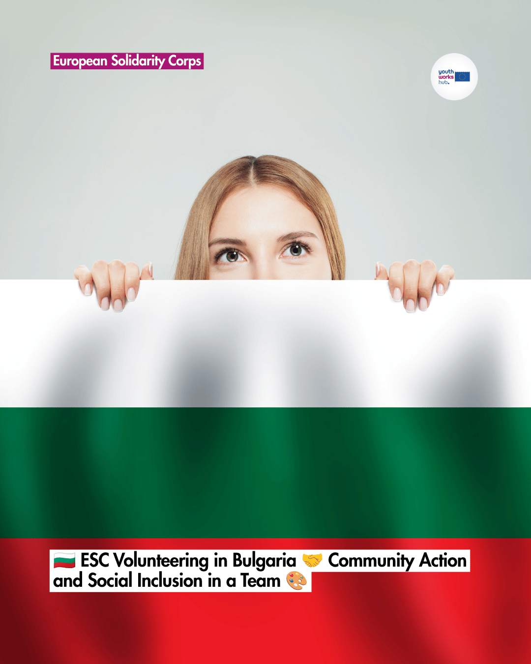 🇧🇬 ESC Volunteering in Bulgaria 🤝 Community Action and Social Inclusion in a Team 🎨