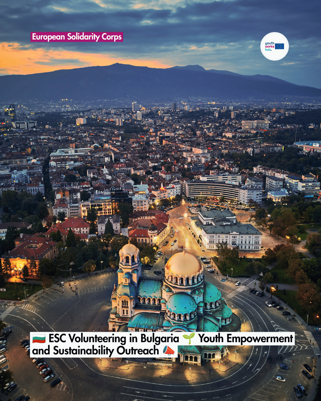 🇧🇬 ESC Volunteering in Bulgaria 🌱 Youth Empowerment and Sustainability Outreach 📣