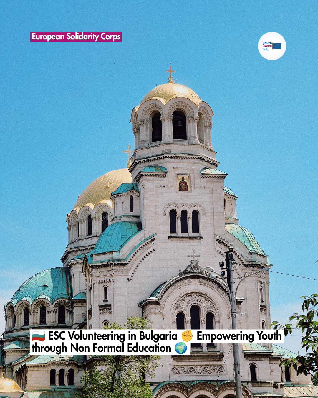 🇧🇬 ESC Volunteering in Bulgaria ✊ Empowering Youth through Non Formal Education 🌍