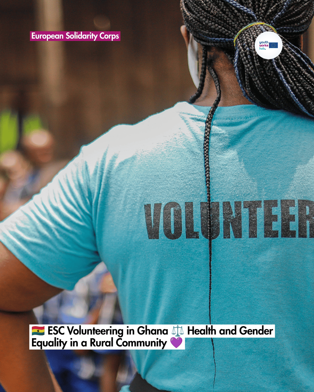 🇬🇭 ESC Volunteering in Ghana ⚖️ Health and Gender Equality in a Rural Community 💜