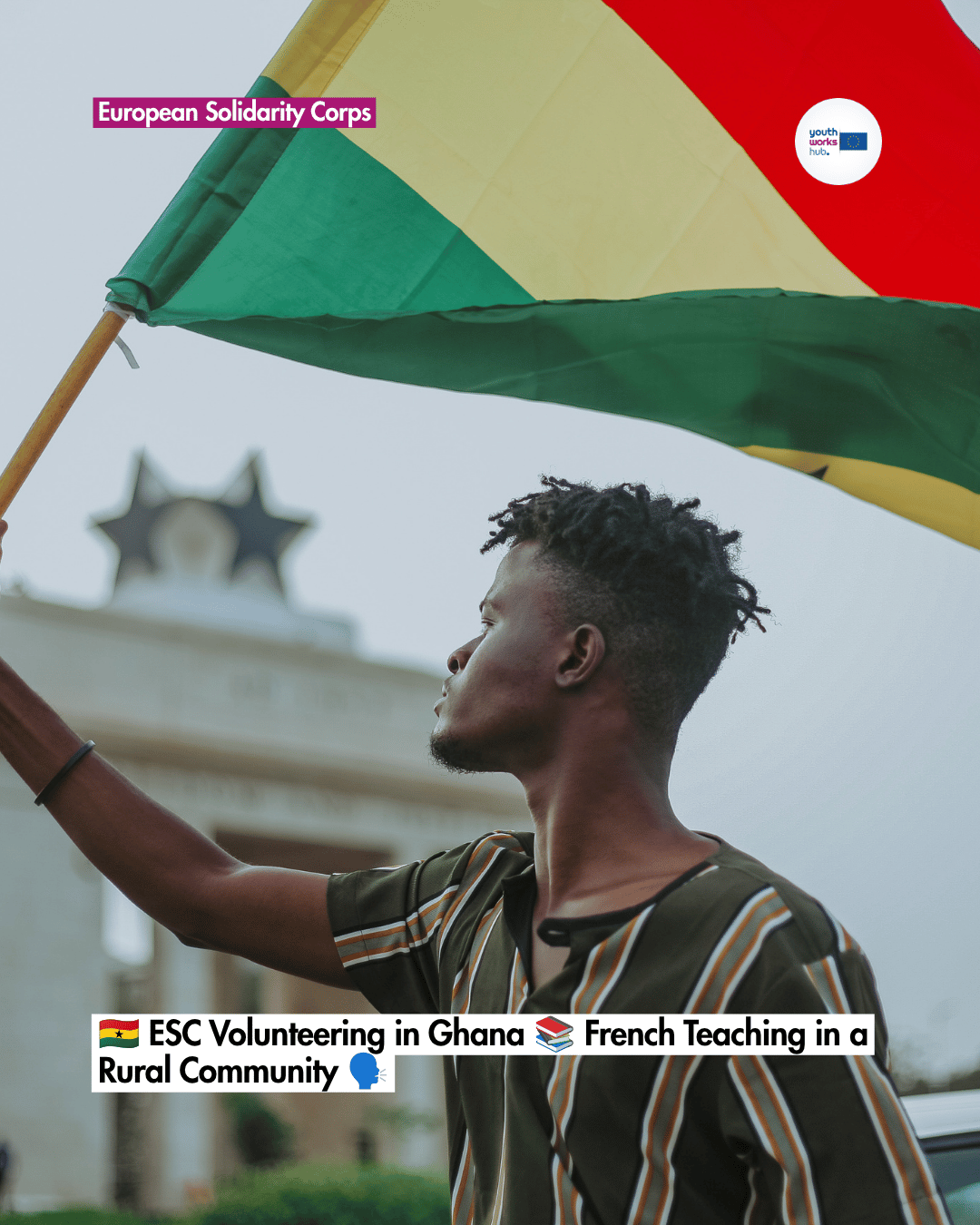 🇬🇭 ESC Volunteering in Ghana 📚 French Teaching in a Rural Community 🗣️