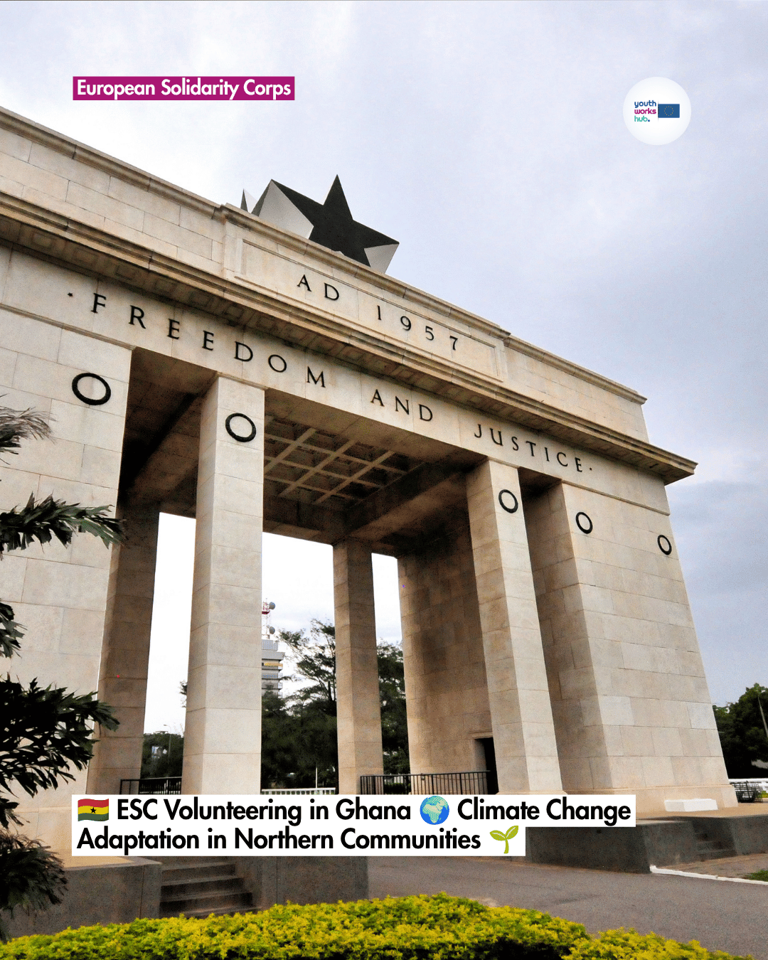 🇬🇭 ESC Volunteering in Ghana 🌍 Climate Change Adaptation in Northern Communities 🌱
