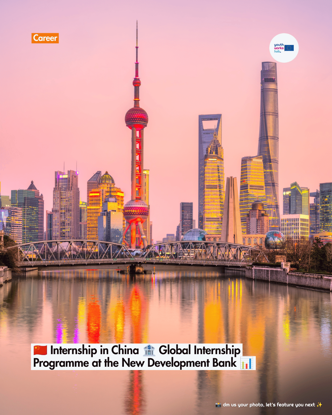 🇨🇳 Internship in China 🏦 Global Internship Programme at the New Development Bank 📊