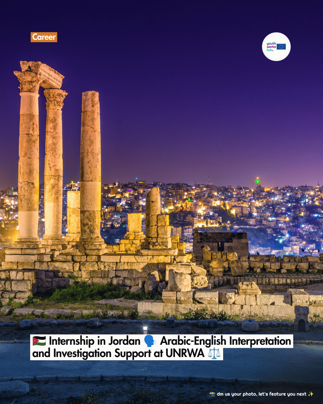 🇯🇴 Internship in Jordan 🗣️ Arabic-English Interpretation and Investigation Support at UNRWA ⚖️