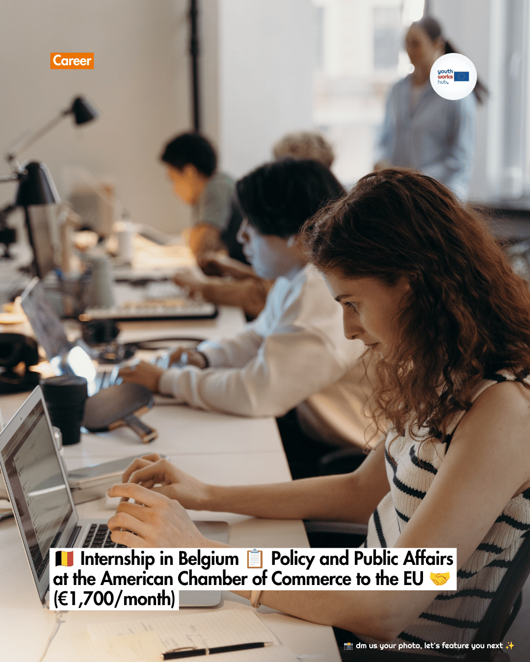 🇧🇪 Internship in Belgium 📋 Policy and Public Affairs at the American Chamber of Commerce to the EU 🤝 (€1,700/month)