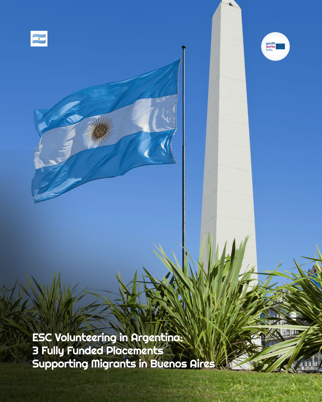 ESC Volunteering in Argentina: 3 Fully Funded Placements Supporting Migrants in Buenos Aires 🇦🇷