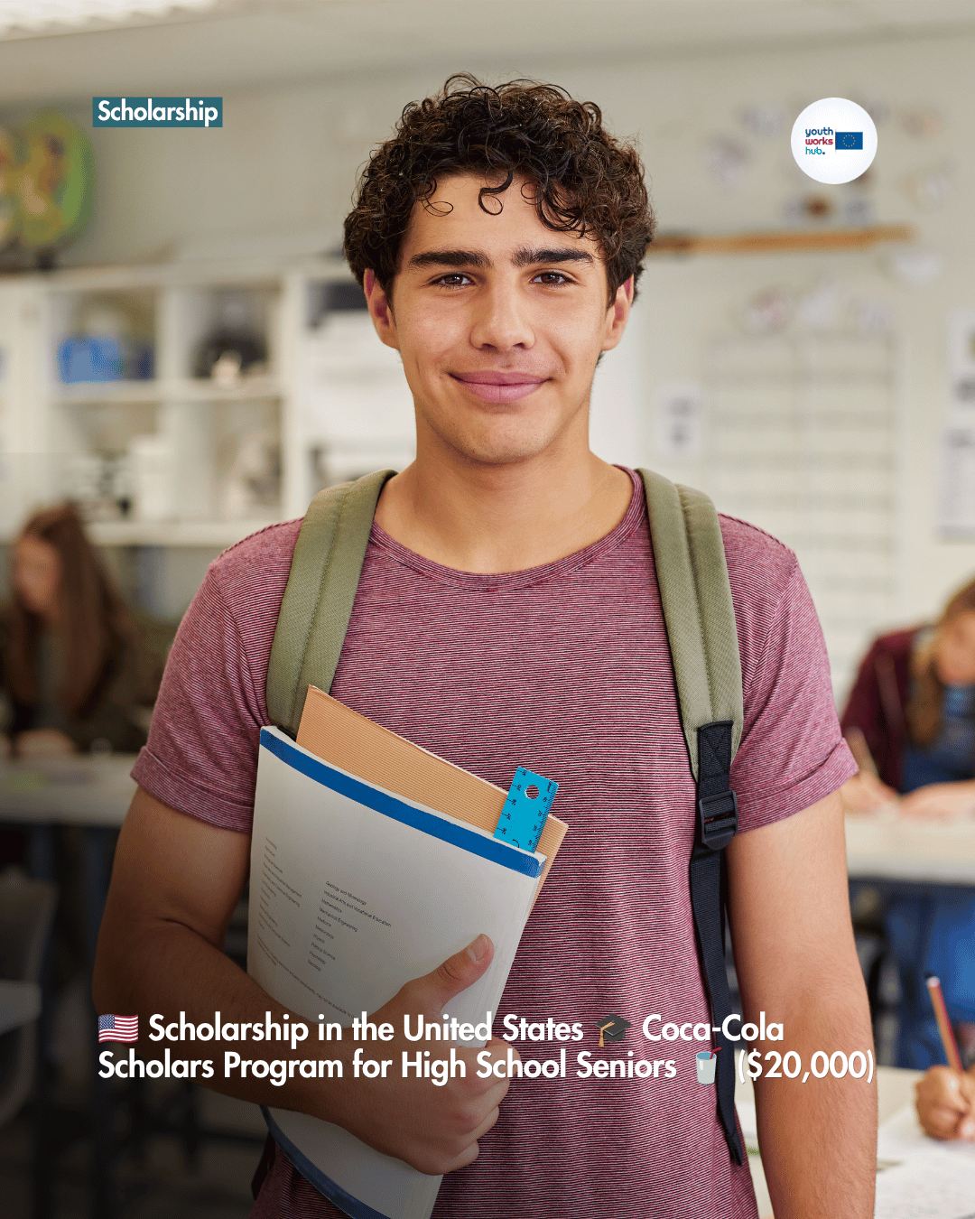 🇺🇸 Scholarship in the United States 🎓 Coca-Cola Scholars Program for High School Seniors 🥤 ($20,000)