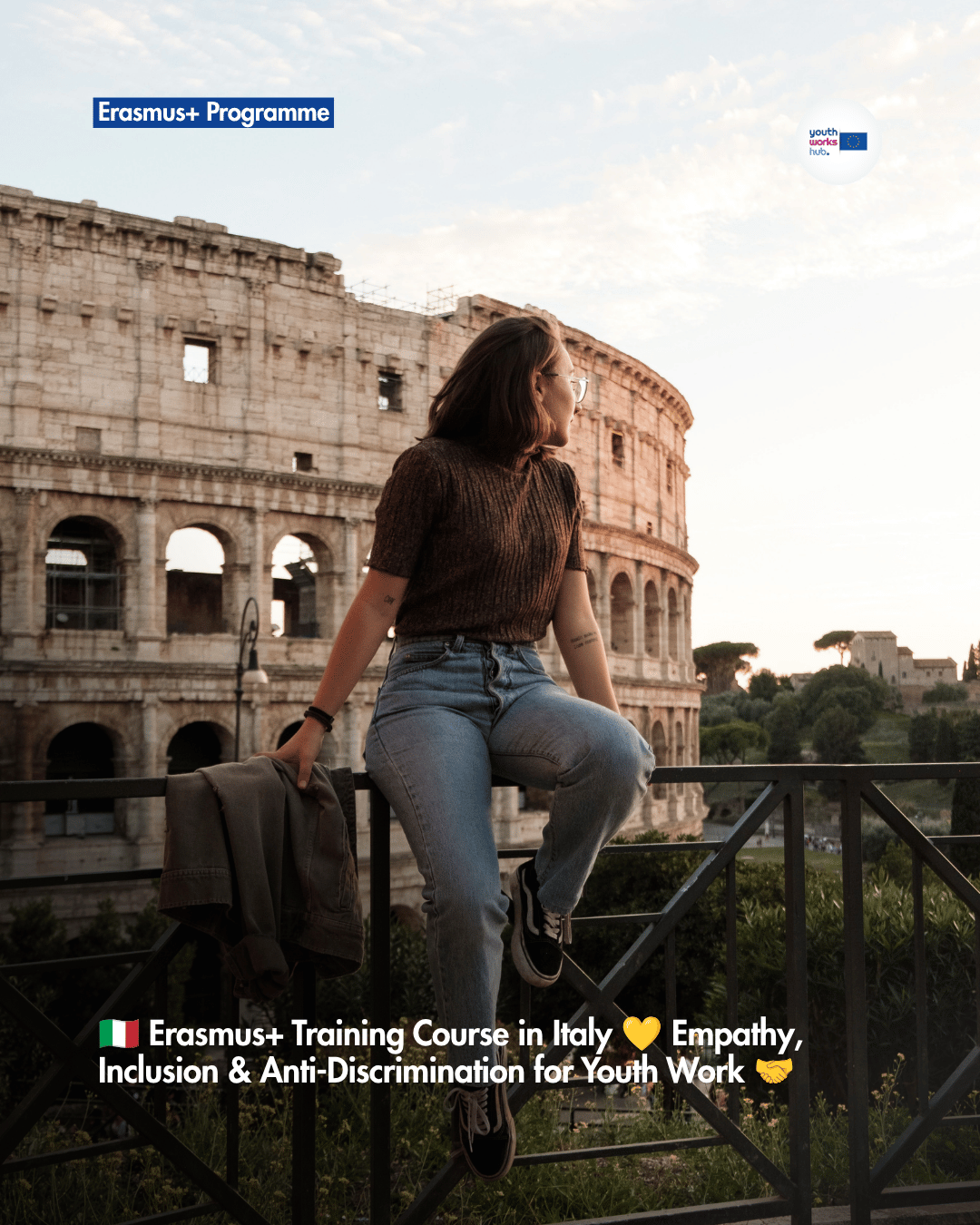 🇮🇹 Erasmus+ Training Course in Italy 💛 Empathy, Inclusion & Anti-Discrimination for Youth Work 🤝