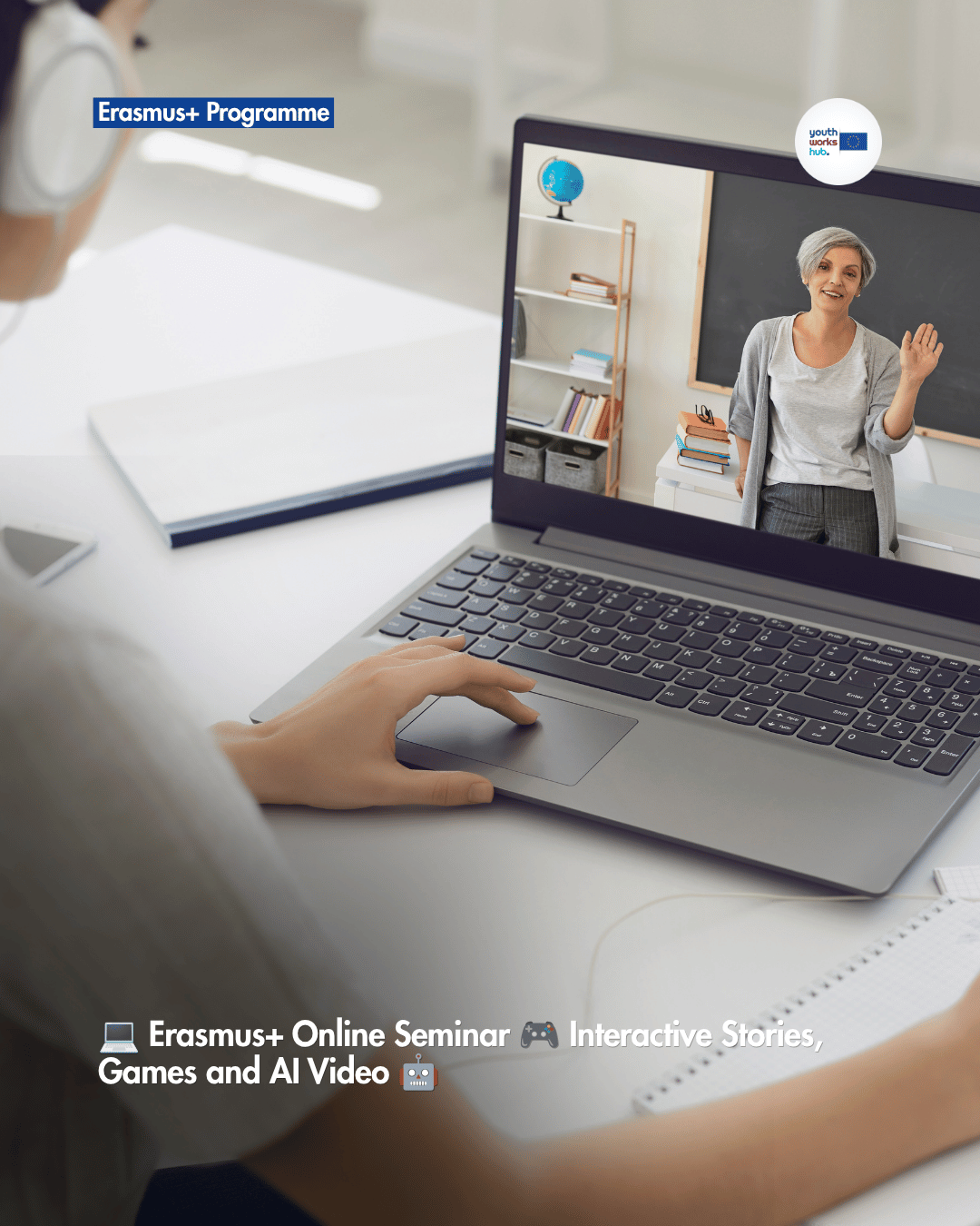 💻 Erasmus+ Online Seminar 🎮 Interactive Stories, Games and AI Video 🤖