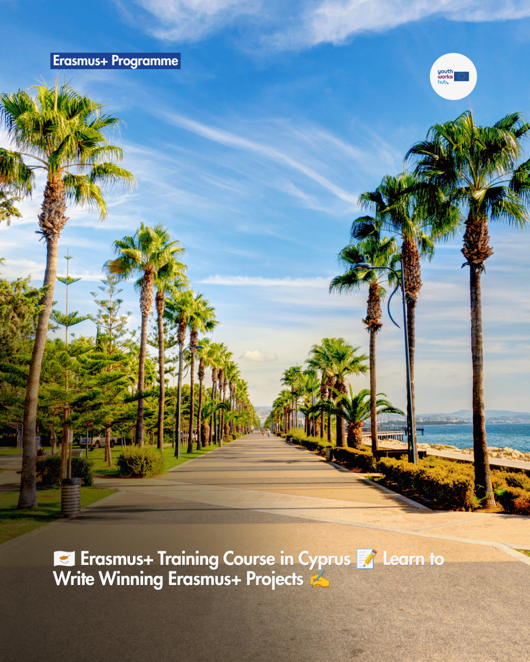 🇨🇾 Erasmus+ Training Course in Cyprus 📝 Learn to Write Winning Erasmus+ Projects ✍️