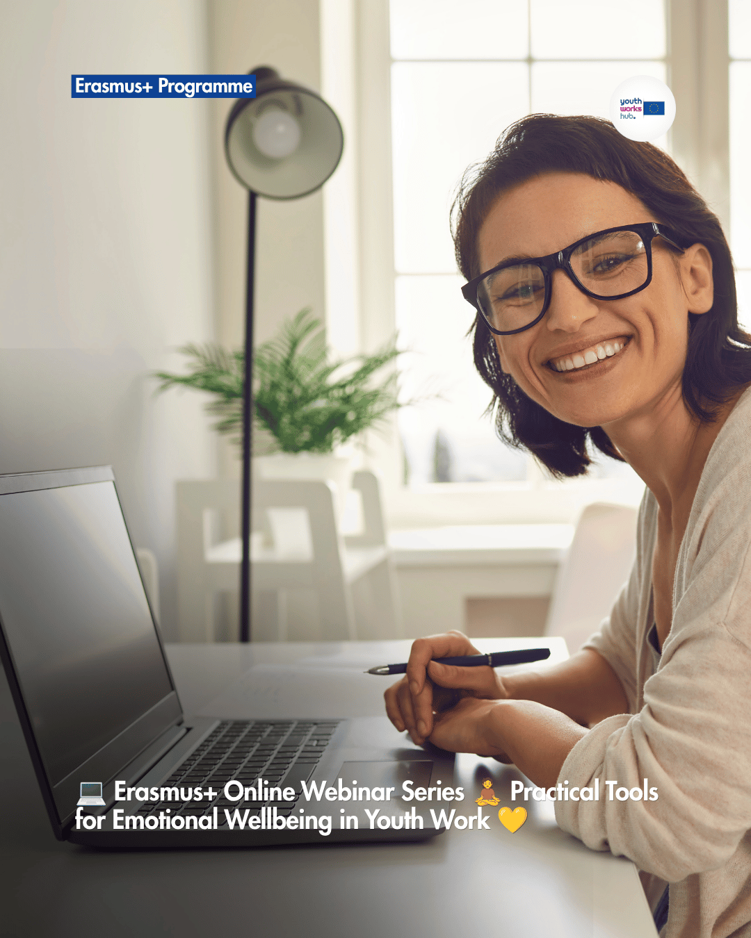 💻 Erasmus+ Online Webinar Series 🧘 Practical Tools for Emotional Wellbeing in Youth Work 💛