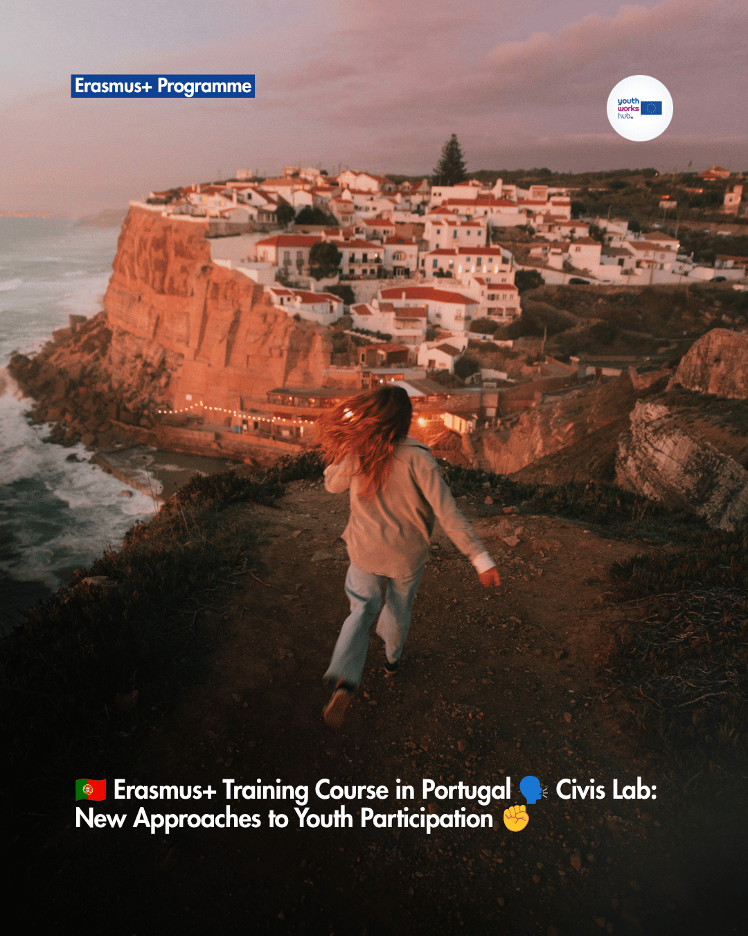 🇵🇹 Erasmus+ Training Course in Portugal 🗣️ Civis Lab: New Approaches to Youth Participation ✊