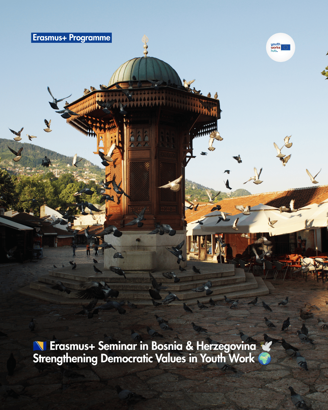 🇧🇦 Erasmus+ Seminar in Bosnia & Herzegovina 🕊️ Strengthening Democratic Values in Youth Work 🌍