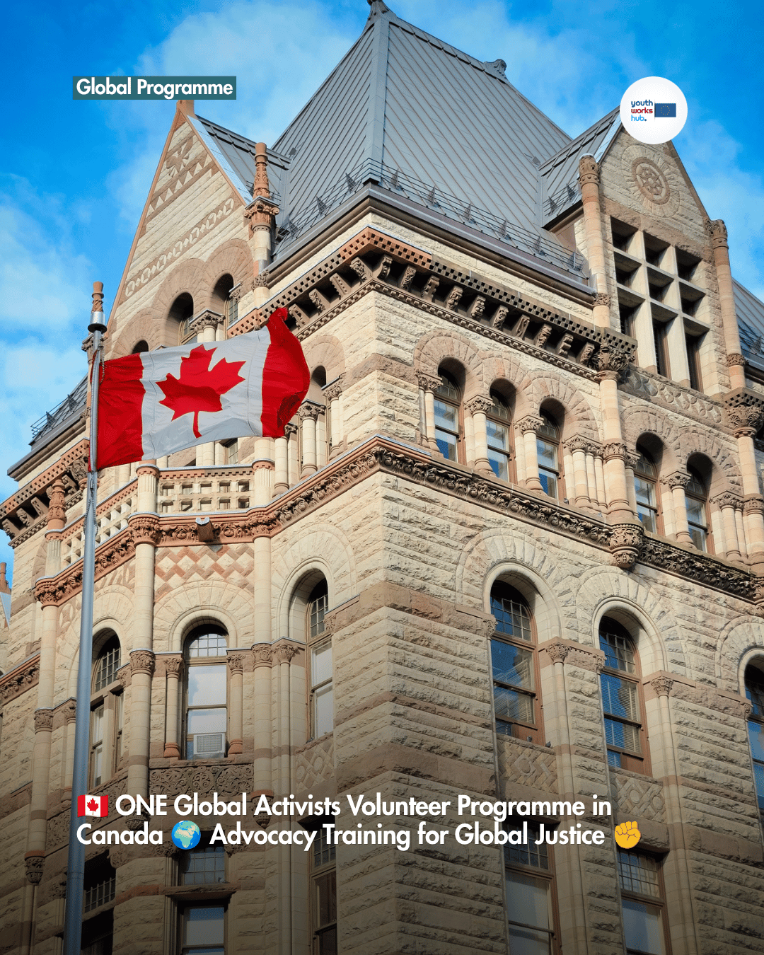 🇨🇦 ONE Global Activists Volunteer Programme in Canada 🌍 Advocacy Training for Global Justice ✊