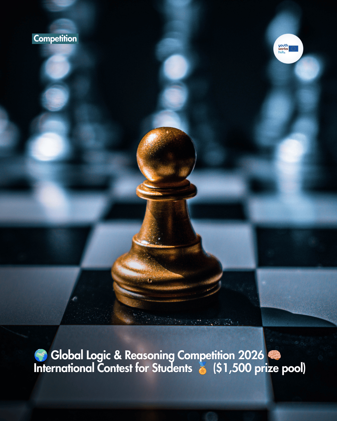 🌍 Global Logic & Reasoning Competition 2026 🧠 International Contest for Students 🏅 ($1,500 prize pool)