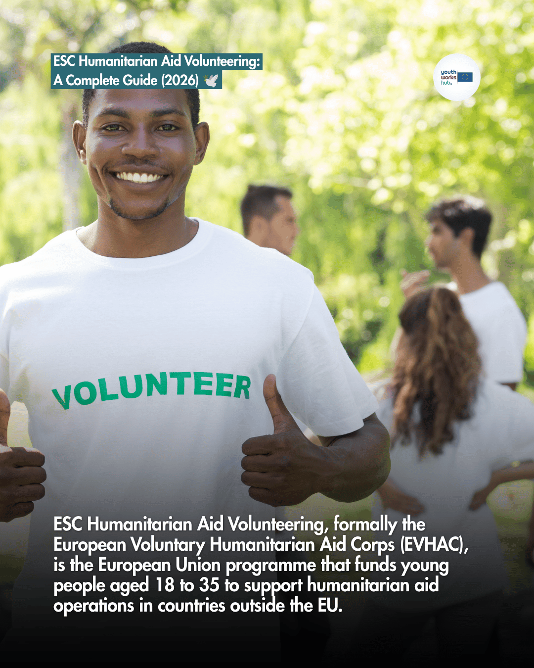 ESC Humanitarian Aid Volunteering: A Complete Guide (2026) 🕊️