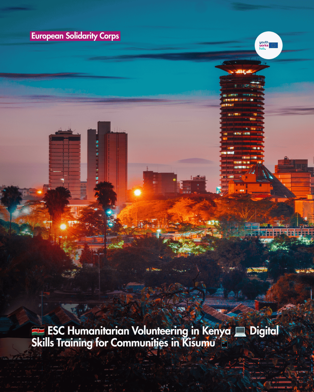 🇰🇪 ESC Humanitarian Volunteering in Kenya 💻 Digital Skills Training for Communities in Kisumu 📱