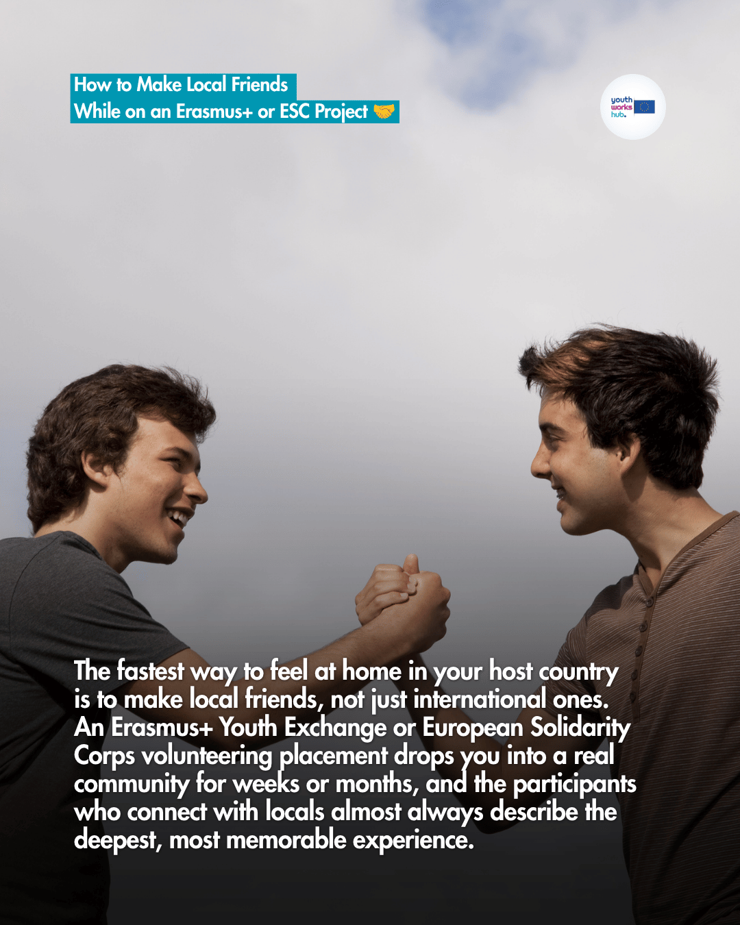 How to Make Local Friends While on an Erasmus+ or ESC Project (2026) 🤝