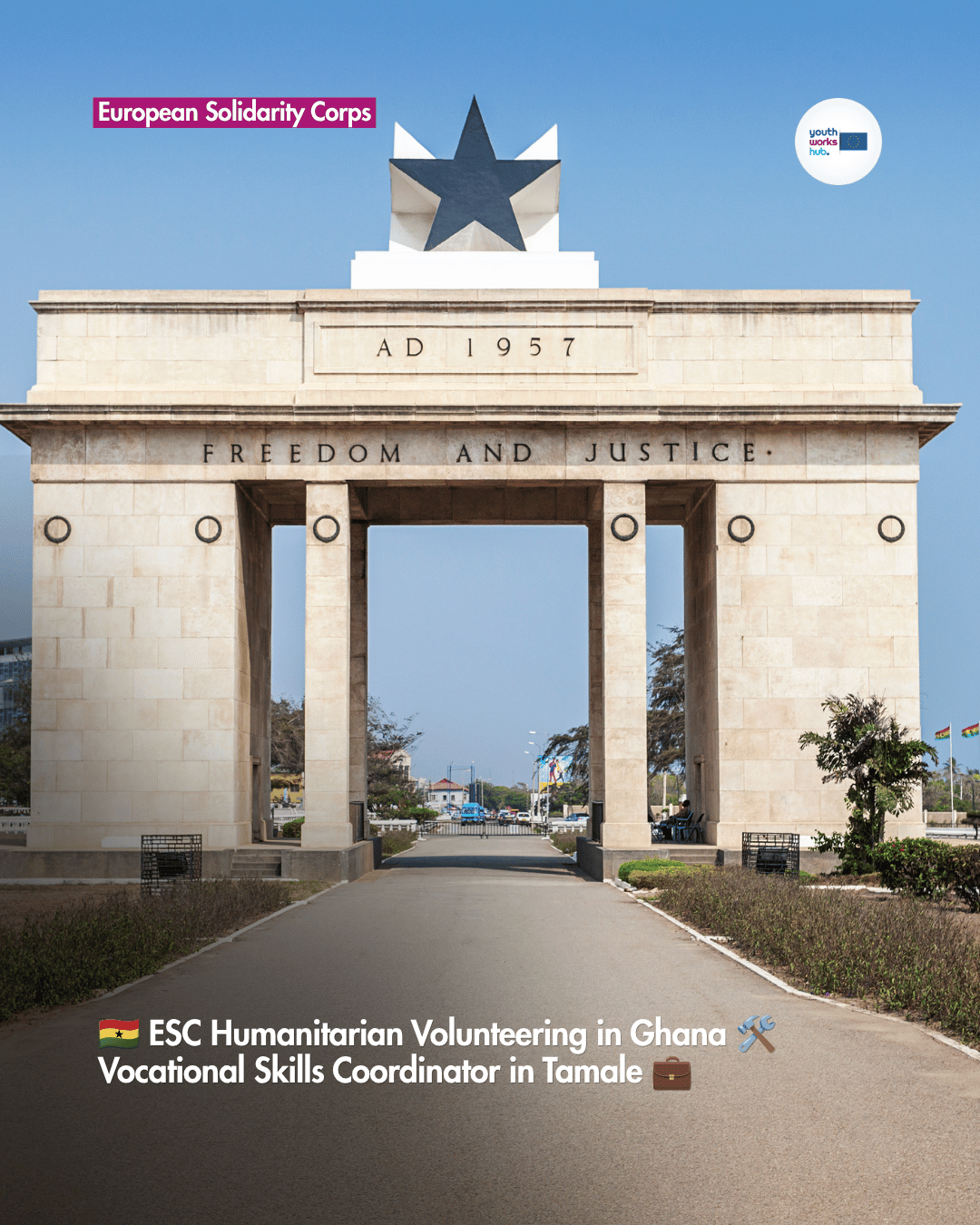🇬🇭 ESC Humanitarian Volunteering in Ghana 🛠️ Vocational Skills Coordinator in Tamale 💼