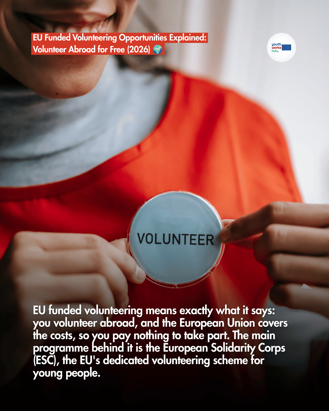 EU Funded Volunteering Opportunities Explained: Volunteer Abroad for Free (2026) 🌍