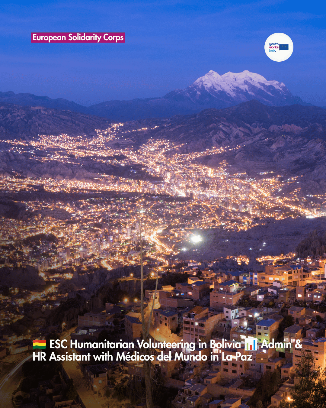 🇧🇴 ESC Humanitarian Volunteering in Bolivia 📊 Admin & HR Assistant with Médicos del Mundo in La Paz 💼