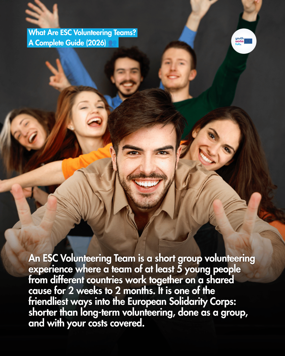 What Are ESC Volunteering Teams? A Complete Guide (2026) 👥
