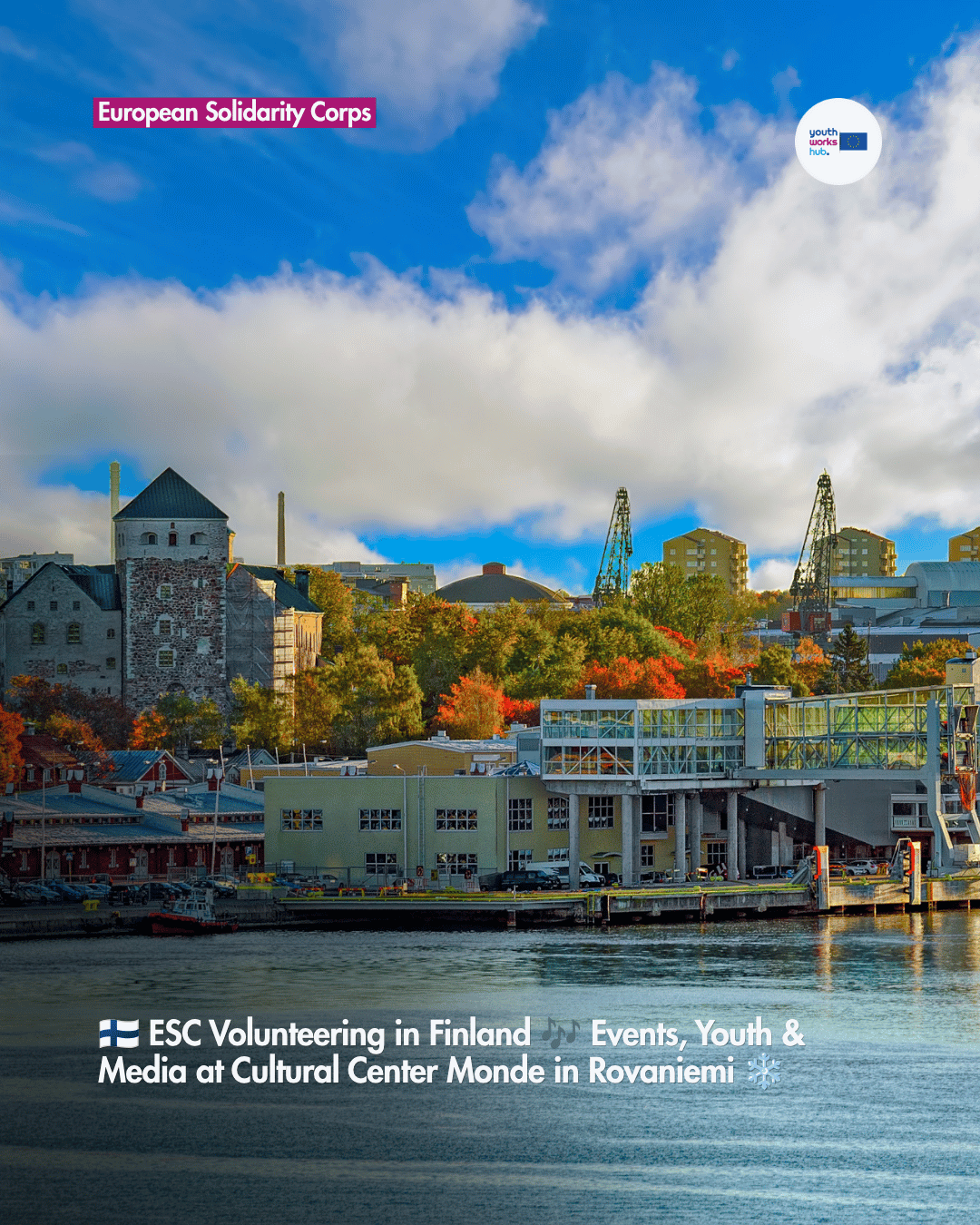 🇫🇮 ESC Volunteering in Finland 🎶 Events, Youth & Media at Cultural Center Monde in Rovaniemi ❄️