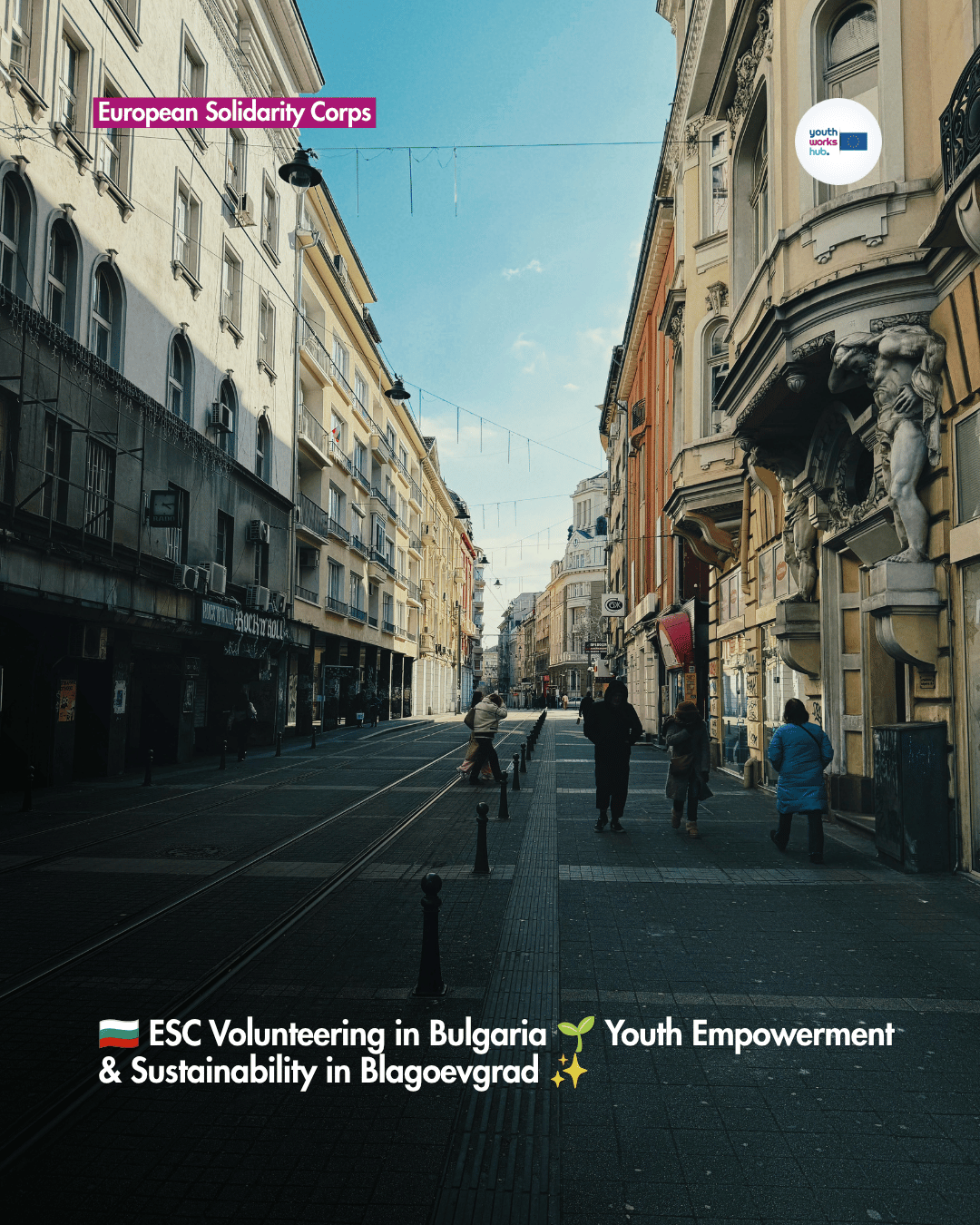 🇧🇬 ESC Volunteering in Bulgaria 🌱 Youth Empowerment & Sustainability in Blagoevgrad ✨
