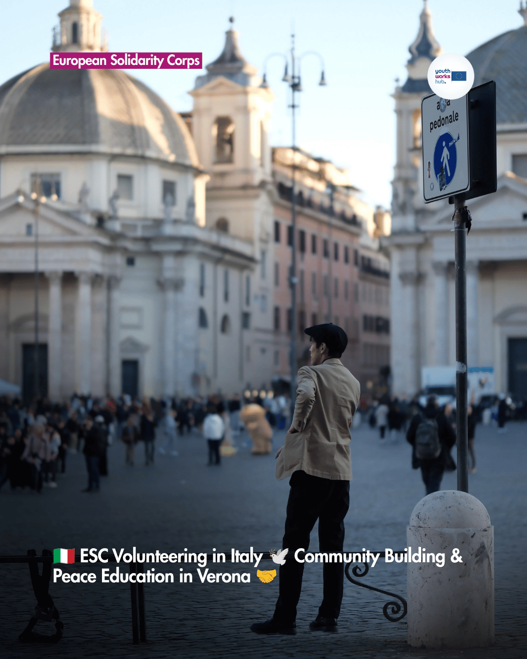 🇮🇹 ESC Volunteering in Italy 🕊️ Community Building & Peace Education in Verona 🤝