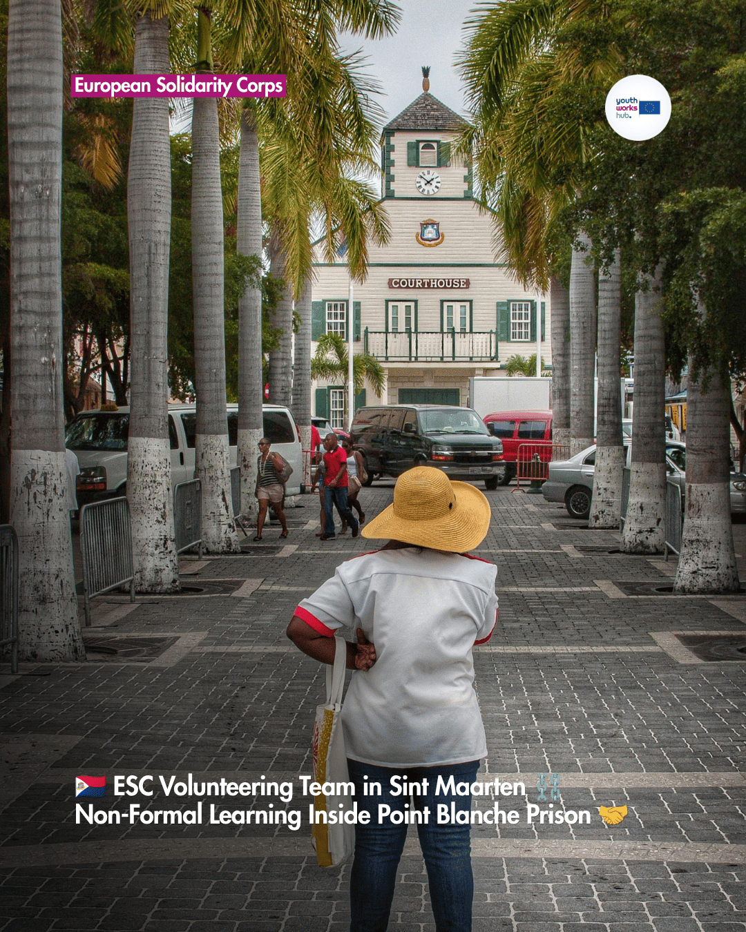 🇸🇽 ESC Volunteering Teams in Sint Maarten 🔓 Non-Formal Learning in Prisons with UNODC 🤝