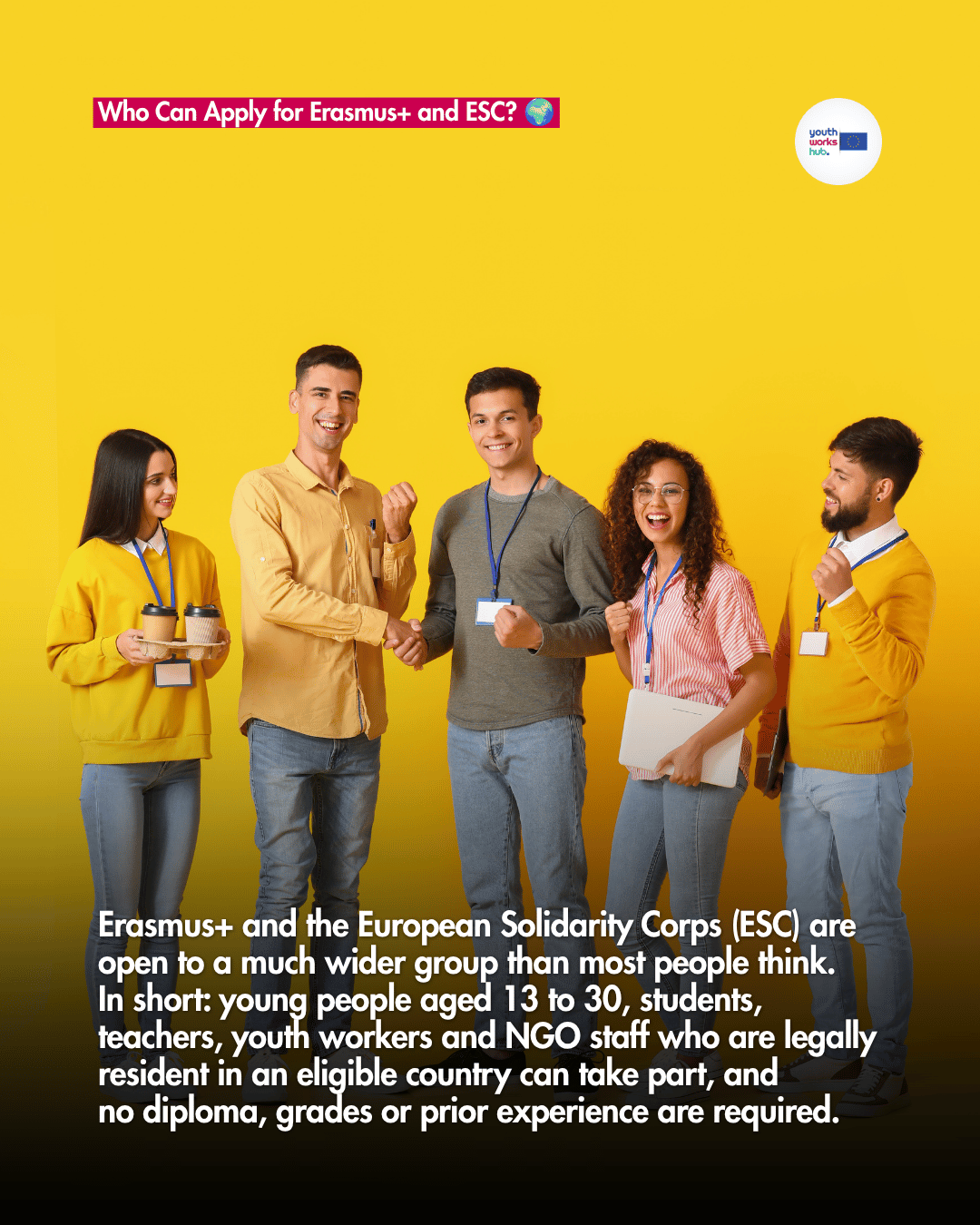 Who Can Apply for Erasmus+ and ESC? 🌍
