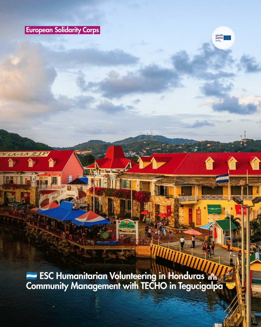 🇭🇳 ESC Humanitarian Volunteering in Honduras 🏘️ Community Management with TECHO in Tegucigalpa 🤝