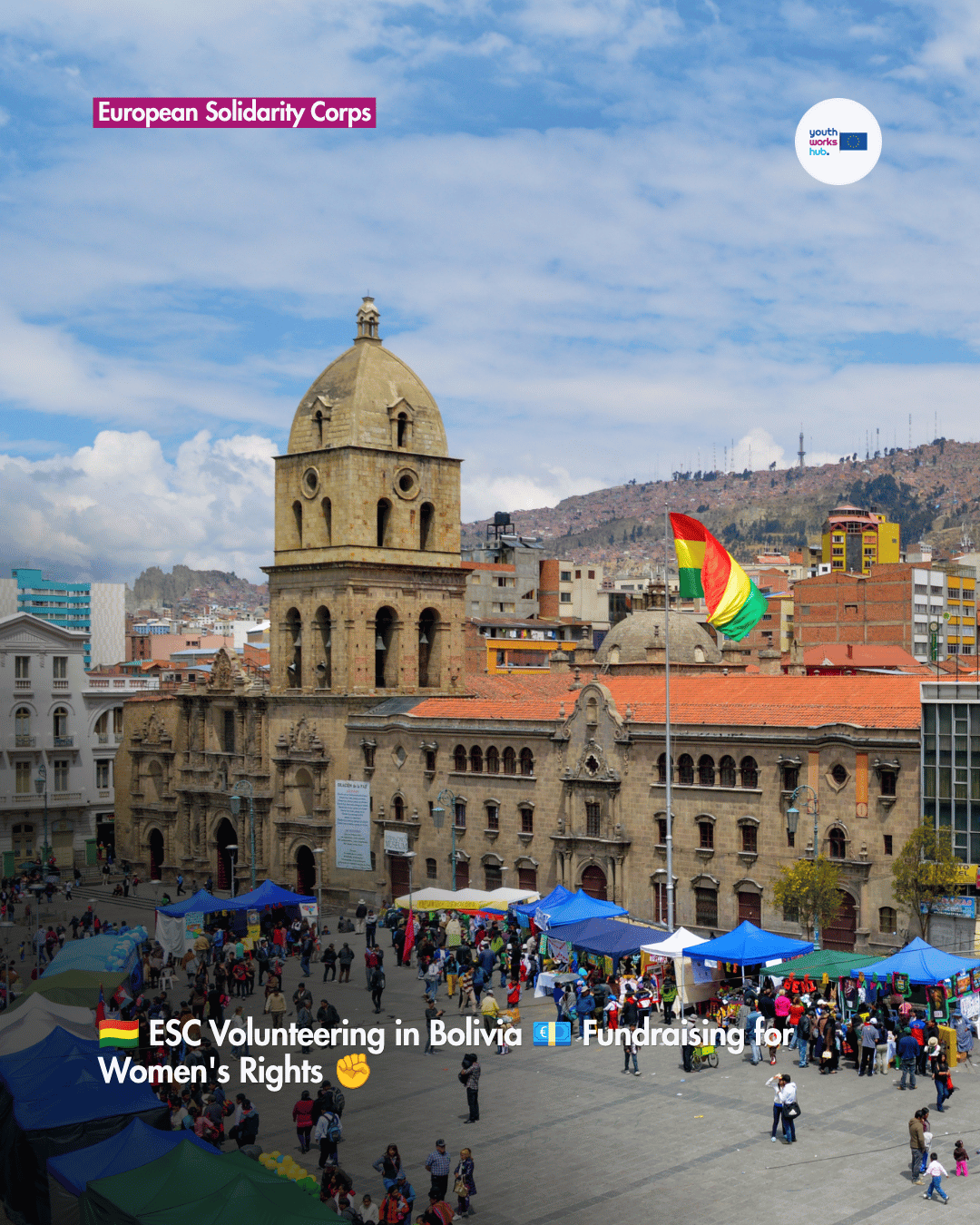 🇧🇴 ESC Volunteering in Bolivia 💶 Fundraising for Women's Rights ✊