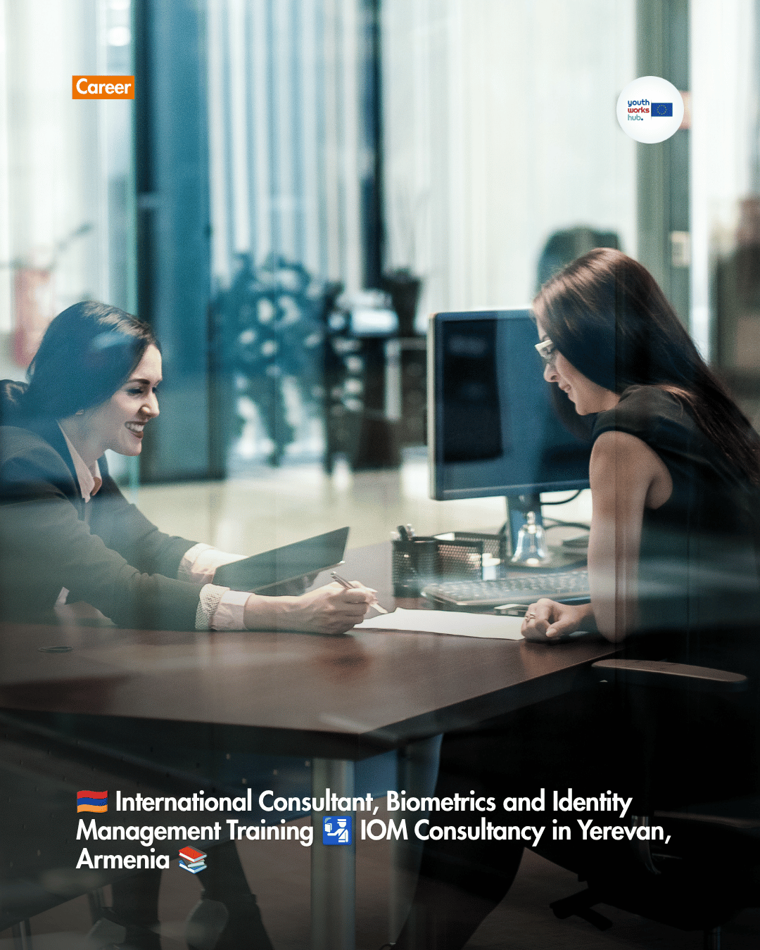 🇦🇲 International Consultant, Biometrics and Identity Management Training 🛂 IOM Consultancy in Yerevan, Armenia 📚